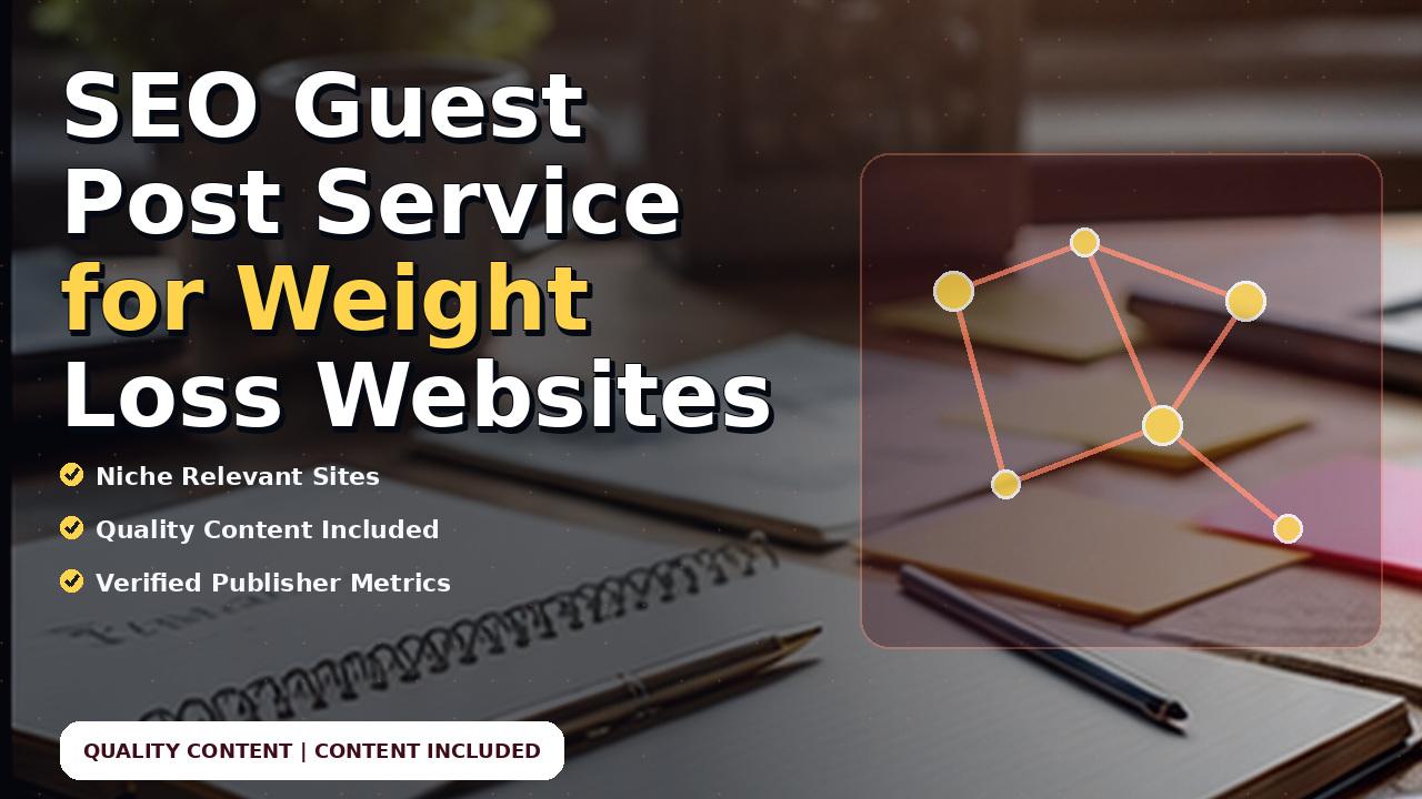 SEO Guest Post Service for Weight Loss Websites