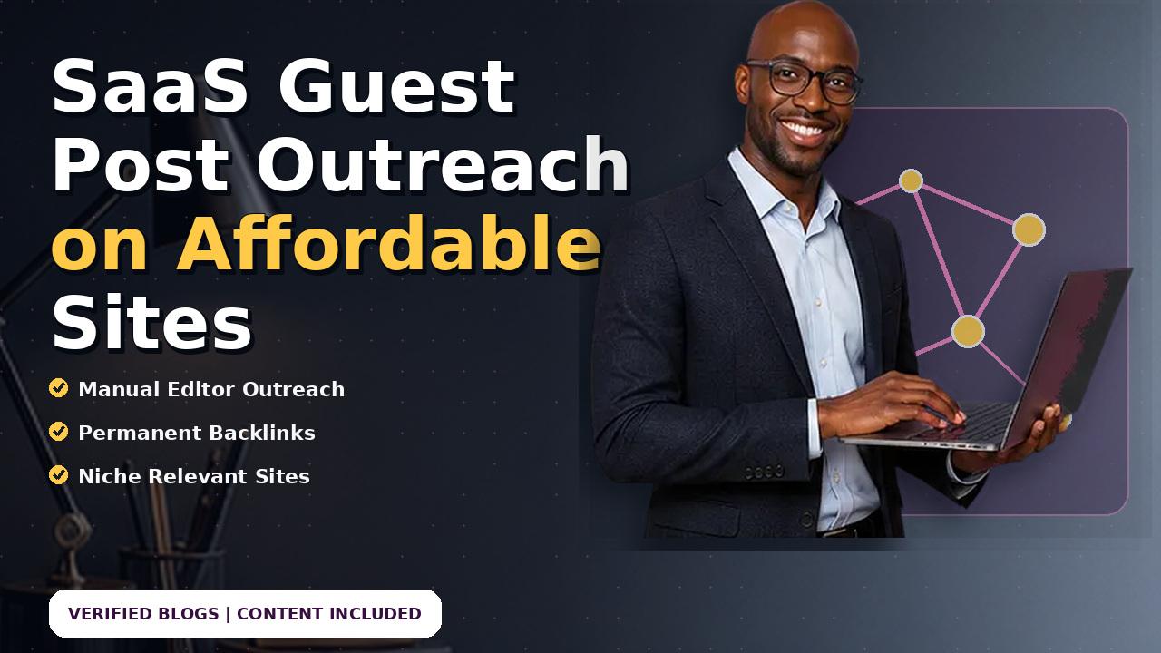 SaaS Guest Post Outreach on Affordable Sites