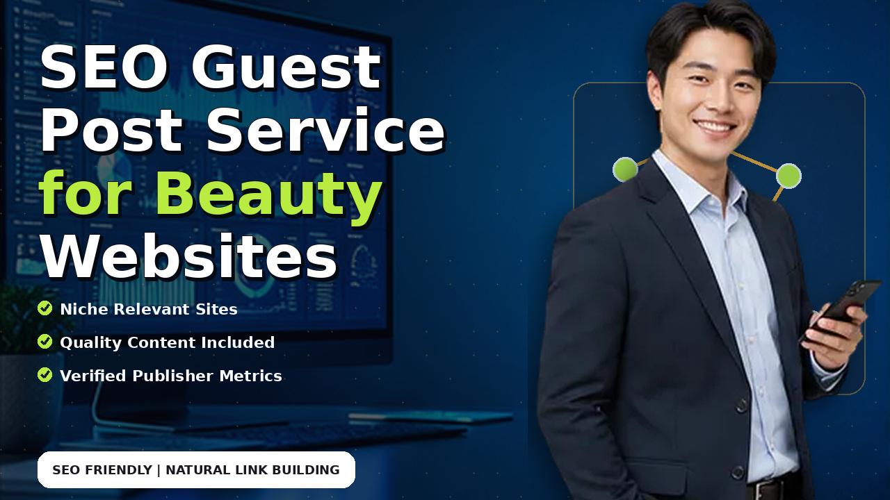 SEO Guest Post Service for Beauty Websites