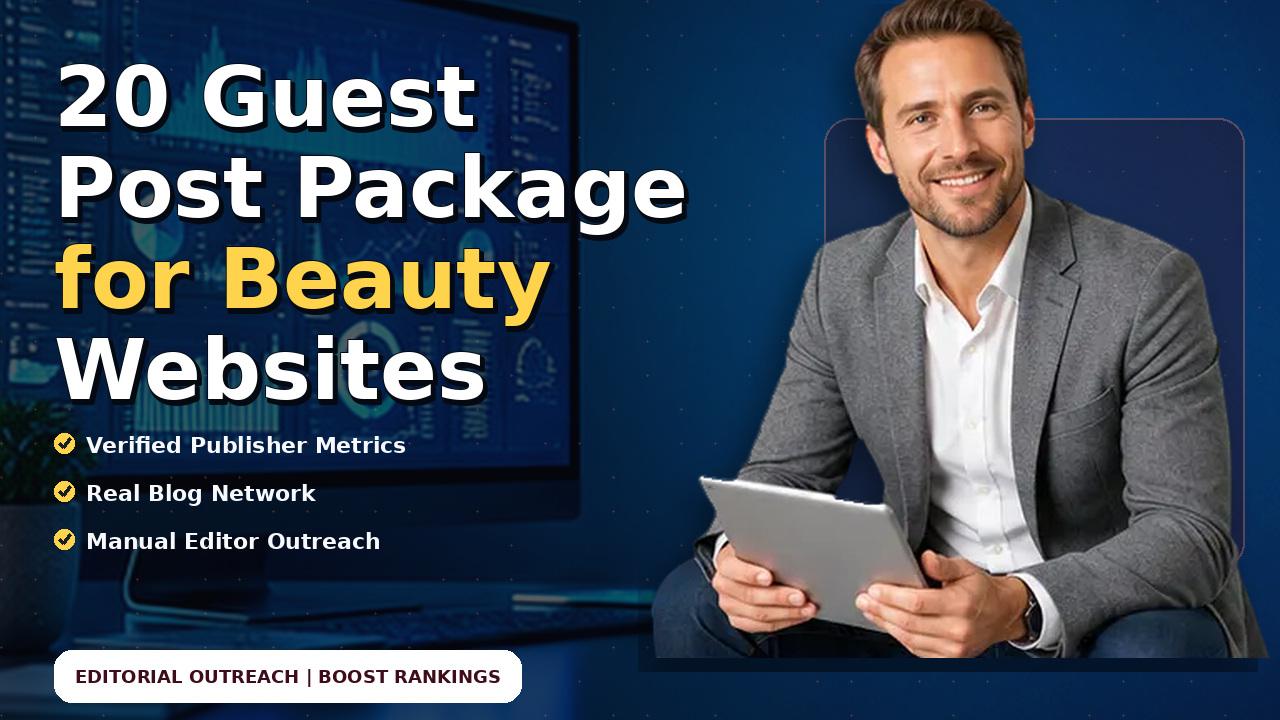 20 Guest Post Package for Beauty Websites