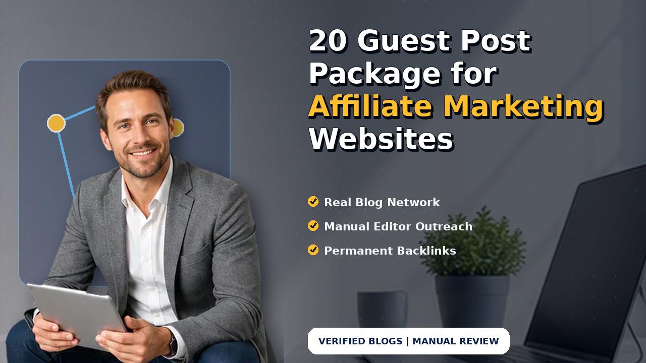 20 Guest Post Package for Affiliate Marketing Websites