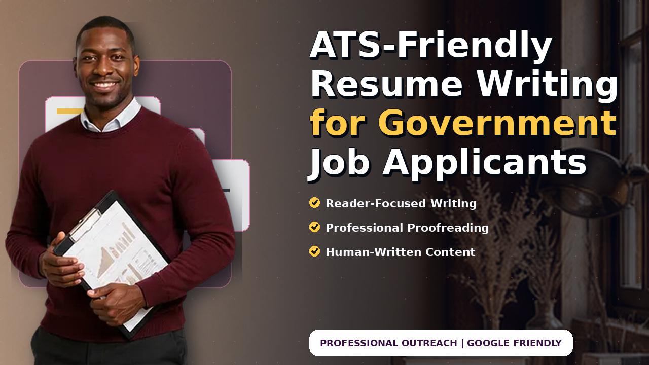 ATS-Friendly Resume Writing for Government Job Applicants