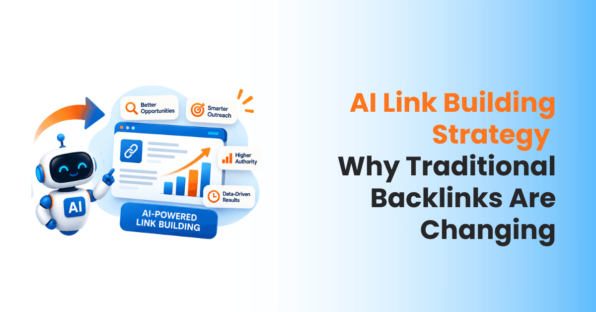 AI Link Building Strategy: Why Traditional Backlinks Are Changing