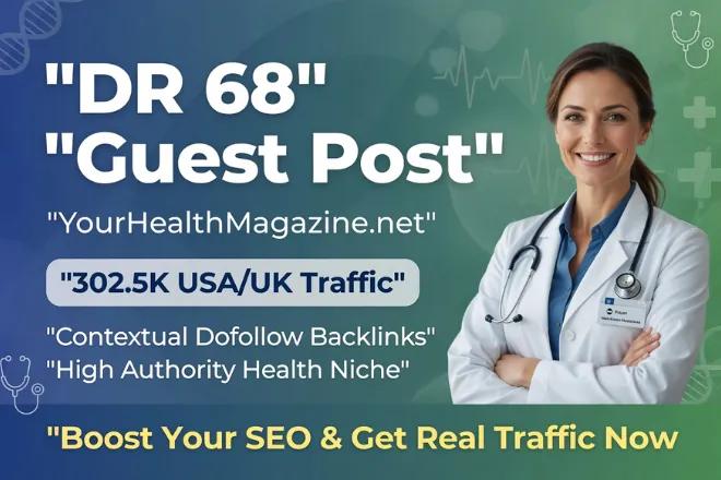 High DR68 Health Guest Post | USA/UK Traffic + Dofollow Link