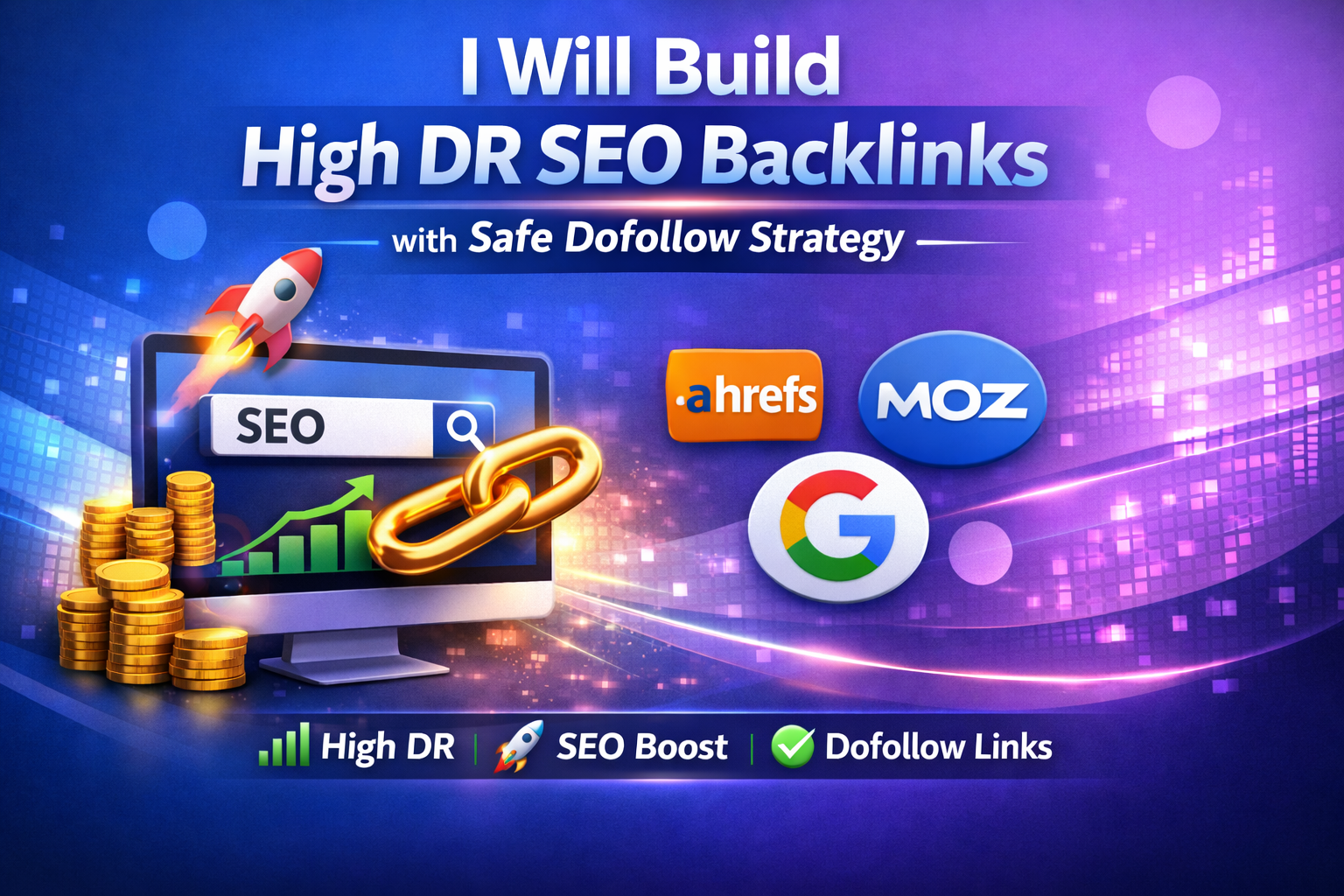 I will build high DR SEO backlinks with safe dofollow strategy