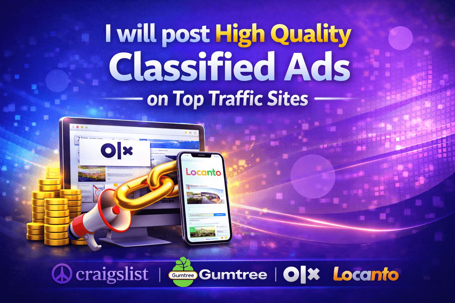 I will post high quality classified ads on top traffic sites