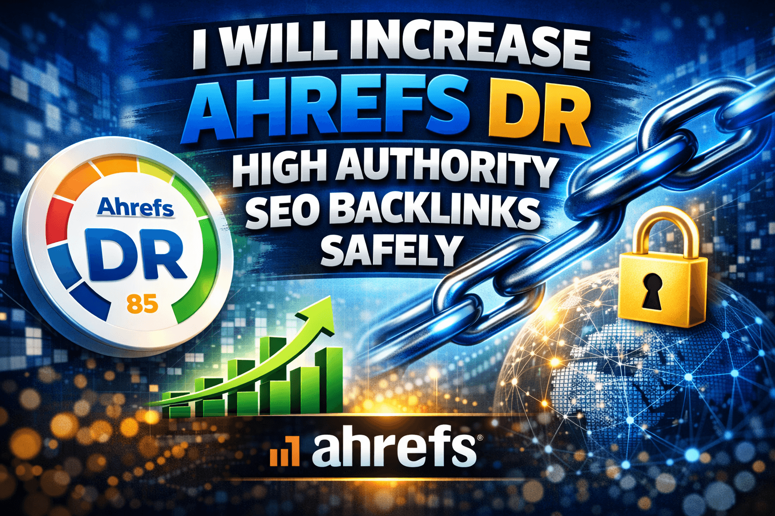 I will increase Ahrefs DR with high authority SEO backlinks safely