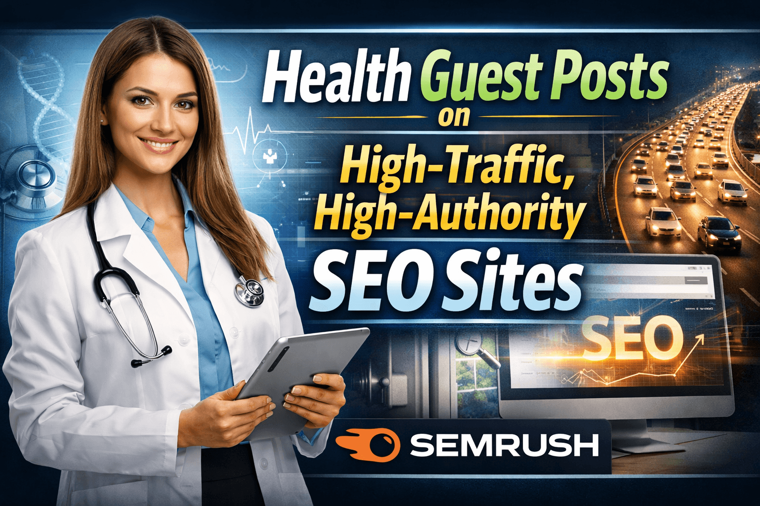 I will publish health guest posts on high traffic authority SEO sites