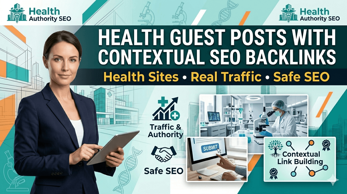 I Will Publish Health Guest Posts with Contextual SEO Backlinks