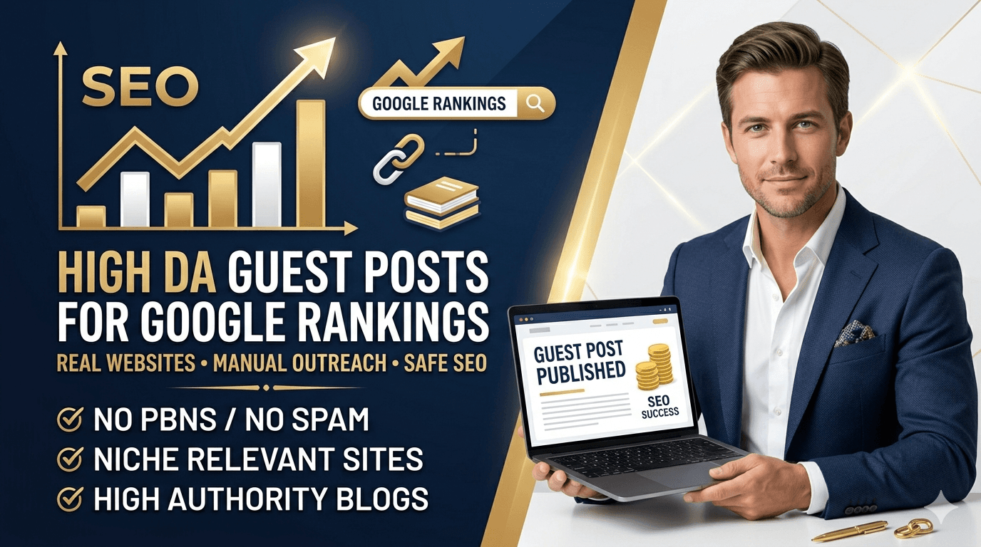Publish High DA Guest Posts with SEO Backlinks for Ranking