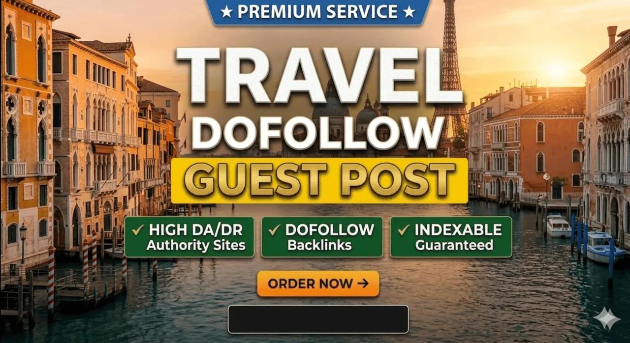 I will publish your article on high DA travel guest post