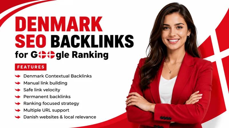 I Will Create Denmark Backlinks to Boost Rankings