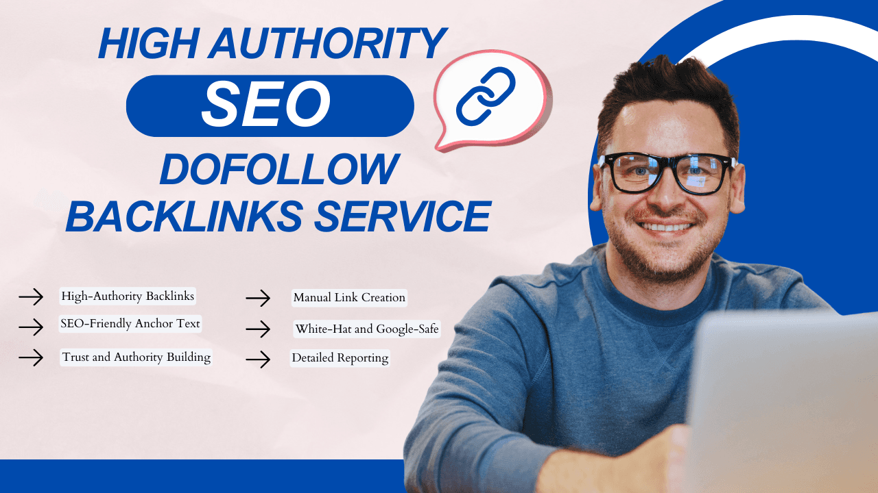 High Authority SEO Dofollow Backlinks Service