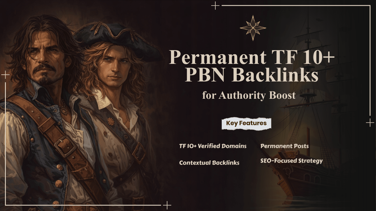 Permanent TF 10+ PBN Backlinks for Authority Boost