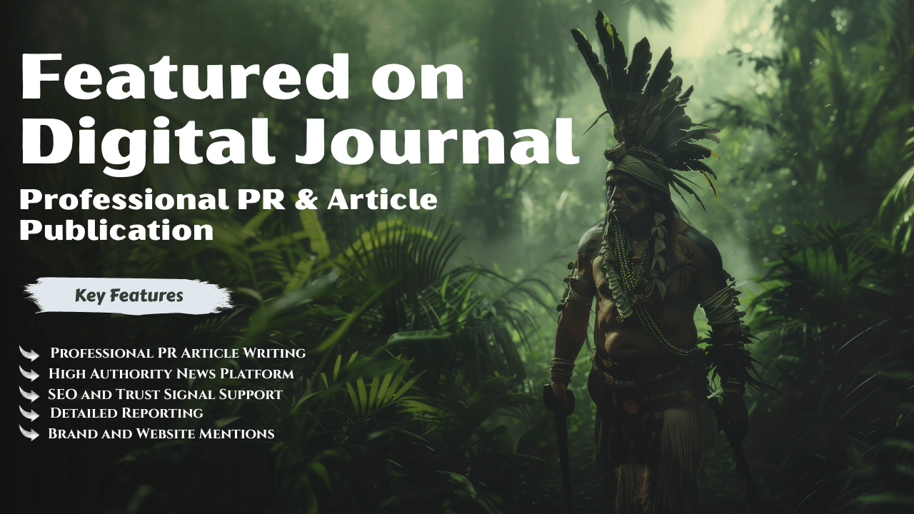 Featured on Digital Journal – Professional PR & Article Publication