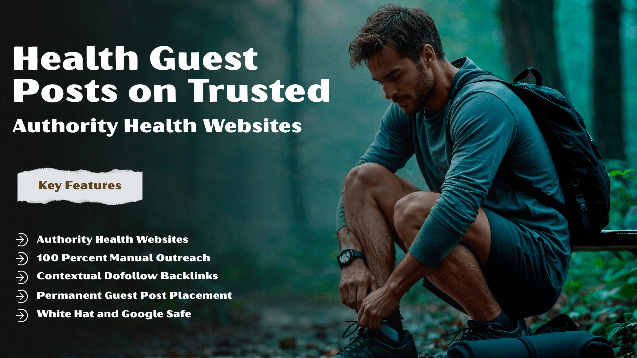 Health Guest Posts on Trusted Authority Health Websites