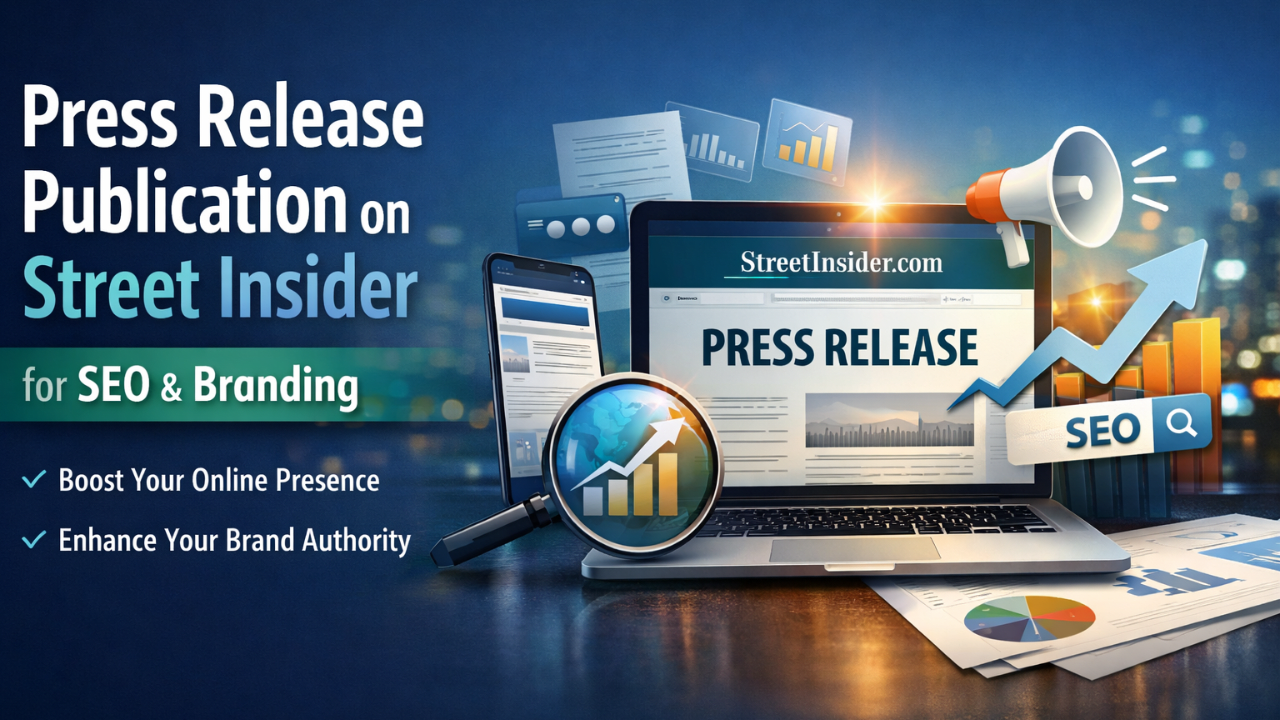 Press Release Publication on Street Insider for SEO and Branding