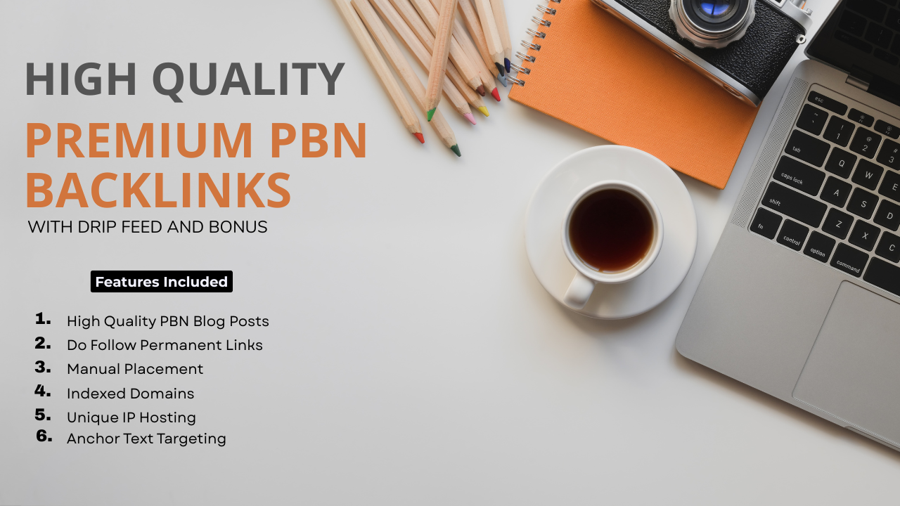 High Quality PREMIUM PBN Backlinks with Drip Feed and Bonus